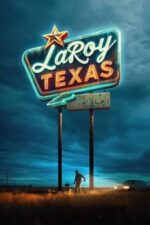 Movie LaRoy, Texas