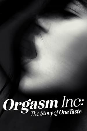 Orgasm Inc: The Story of OneTaste 2025 1040603 w500 | Readd — Find What to Watch Next