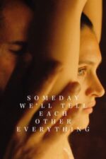 Movie Someday We’ll Tell Each Other Everything