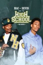 Movie Mac & Devin Go to High School