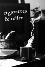 Movie Cigarettes & Coffee