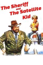 Movie The Sheriff and the Satellite Kid