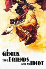 Movie A Genius, Two Friends, and an Idiot