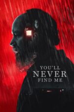 Movie You’ll Never Find Me
