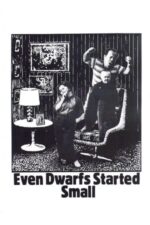 Movie Even Dwarfs Started Small