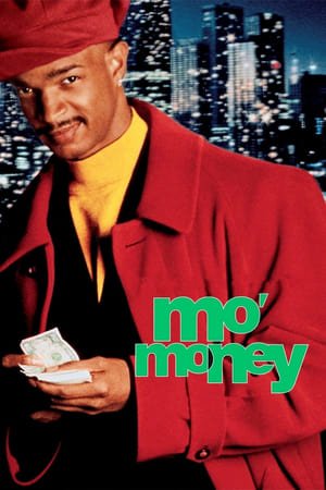 Mo' Money 2025 12251 w500 tLbKMopp46m5i3hukmFkQdCzfDR | Readd — Find What to Watch Next