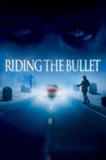 Movie Riding the Bullet