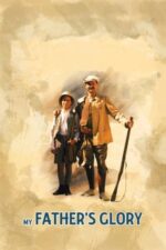 Movie My Father’s Glory