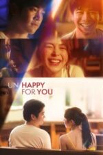 Movie Un/Happy for You