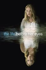 Movie The Life Before Her Eyes