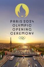 Movie Paris 2024 Olympic Opening Ceremony