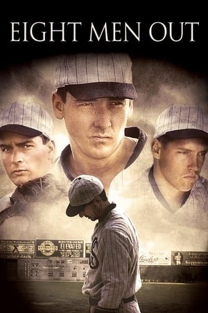 Eight Men Out 2025 13554 w500 9nh0w2C9h9KfJb0OsVg65O65b5s | Readd — Find What to Watch Next