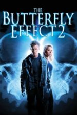 Movie The Butterfly Effect 2
