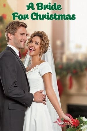 A Bride for Christmas 2025 147132 w500 bymwVTRq0qFMa3zOXyRl16lGXTk | Readd — Find What to Watch Next