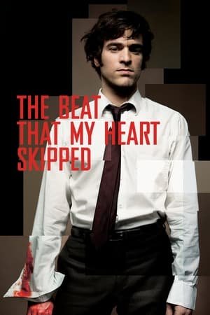 The Beat That My Heart Skipped 2025 1553 w500 iWCOUIDkrVHI3wjg9yCKRNLtLUi | Readd — Find What to Watch Next