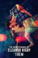 Movie The Disappearance of Eleanor Rigby: Them