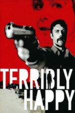 Movie Terribly Happy
