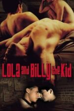 Movie Lola and Billy the Kid