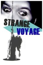 Movie Strange Voyage