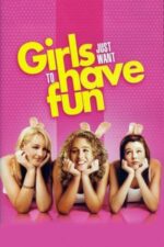 Movie Girls Just Want to Have Fun