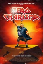 Movie Zero Charisma