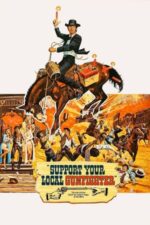 Movie Support Your Local Gunfighter