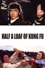 Movie Half a Loaf of Kung Fu