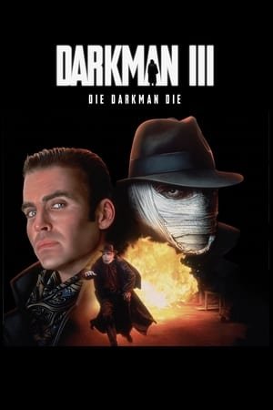 Darkman III: Die Darkman Die 2025 19002 w500 iP8tmQmpkWsrHB2OZi89L4nP3hV | Readd — Find What to Watch Next