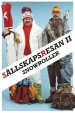 Sällskapsresan II – Snowroller