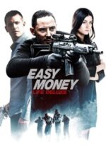 Movie Easy Money III: Life Deluxe