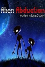 Movie Alien Abduction: Incident in Lake County