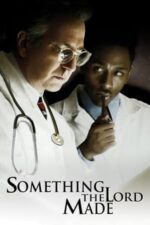 Movie Something the Lord Made