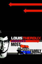 Movie Louis Theroux: America’s Most Hated Family in Crisis