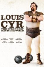 Movie Louis Cyr : The Strongest Man in the World