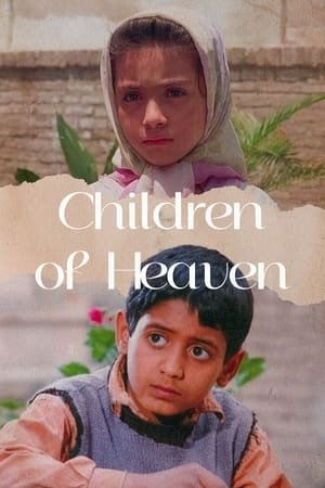 Children of Heaven 2025 21334 w500 h3PdFeciIlykn9kkONn9cwmr80h | Readd — Find What to Watch Next