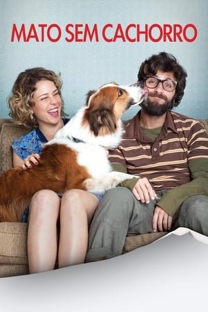 Mato Sem Cachorro 2025 224233 w500 n3smHWlrTpGSZKPj5BiAu11tZ1h | Readd — Find What to Watch Next