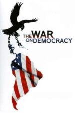 Movie The War on Democracy