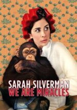 Movie Sarah Silverman: We Are Miracles