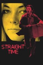 Movie Straight Time