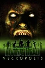 Movie Return of the Living Dead: Necropolis