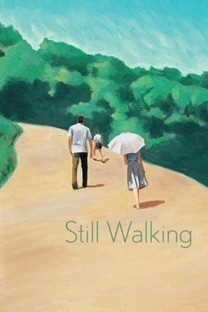 Still Walking 2025 25050 w500 FWJbhAPdwiwKhUaAyz841jpYa1 | Readd — Find What to Watch Next
