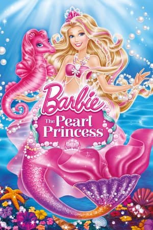 Barbie: The Pearl Princess 2025 255718 w500 | Readd — Find What to Watch Next