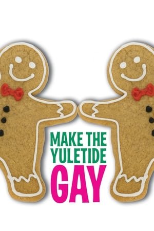 Make the Yuletide Gay 2025 26032 w500 | Readd — Find What to Watch Next