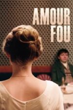 Movie Amour Fou