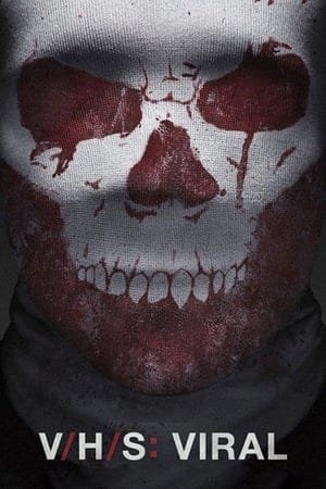 V/H/S: Viral 2025 267806 w500 vgq9eyUMDWDugp5ZvS5UuvTCQKN | Readd — Find What to Watch Next