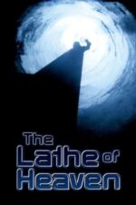 Movie The Lathe of Heaven