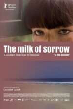 Movie The Milk of Sorrow