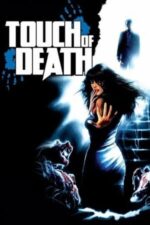 Movie Touch of Death