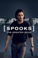 Movie Spooks: The Greater Good