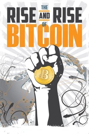 The Rise and Rise of Bitcoin 2025 292607 w500 nUzeZupwmEOoddQIDAq10Gyifk0 | Readd — Find What to Watch Next